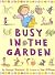 Busy in the Garden
