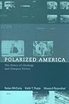 Polarized America: The Dance of Ideology And Unequal Riches (Waltras-Pareto Lectures)