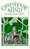 A Greenhouse for the Mind A Greenhouse for the Mind