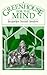 A Greenhouse for the Mind