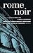 Rome Noir