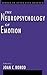 The Neuropsychology of Emot...