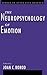 The Neuropsychology of Emotion (Series in Affective Science)