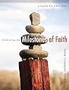 Celebrating the Milestones of Faith: A Guide for Churches