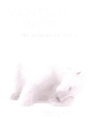 Vanishing World: The Endangered Arctic (Hardcover)