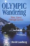 Olympic Wandering: Time Travel Through Greece