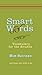 Smart Words: Vocabulary for...