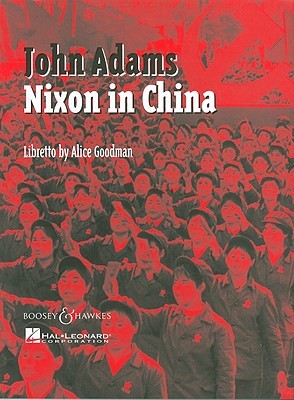 Nixon in China: Opera in Three Acts (Paperback)