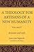 A Theology for Artisans of a New Humanity, Volume 5: Evolution and Guilt
