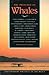 The Presence of Whales: Contemporary Writings on the Whale