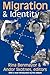 Migration and Identity (Memory and Narrative)