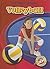 Volleyball (Blastoff! Reade...