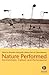 Nature Performed: Environme...