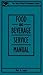 Food and Beverage Service Manual