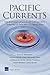 Pacific Currents: The Responses of U.S. Allies and Security Partners in East Asia to China's Rise