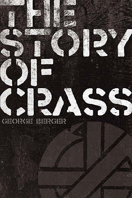 The Story of Crass (Paperback)