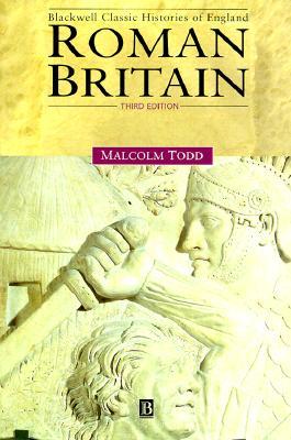 Roman Britain (Blackwell Classic Histories of England)