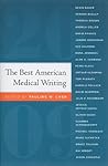 The Best American Medical Writing 2009
