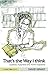 That's the Way I Think: Dyslexia, Dyspraxia and ADHD Explained