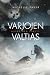 Varjojen valtias by Michelle Paver Varjojen valtias by Michelle Paver
