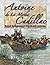 Antoine de la Mothe Cadillac: French Settlements at Detroit and Louisiana (In the Footsteps of Explorers, 20)