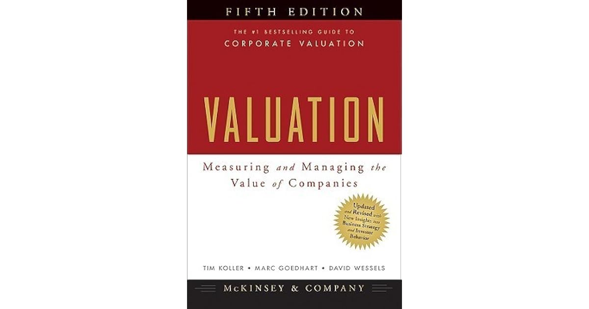 Valuation Measuring and Managing the Value