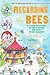 Regarding The Bees (Turtleback School & Library Binding Edition)