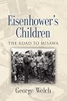 Eisenhower S Children: The Road to Misawa