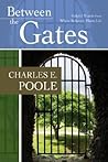 Between the Gates: Helpful Words from Where Scripture Meets Life