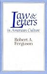 Law and Letters in American Culture
