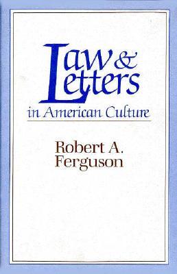 Law and Letters in American Culture (Hardcover)