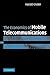 The Economics of Mobile Telecommunications