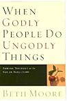 When Godly People...