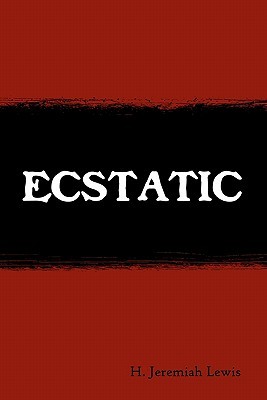 Ecstatic: For Dionysos (Paperback)