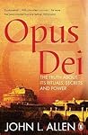 Opus Dei: The Tru...
