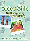 Side by Side: On Having a Gay or Lesbian Sibling Side by Side: On Having a Gay or Lesbian Sibling