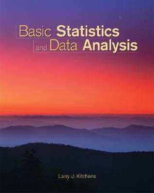 Basic Statistics and Data Analysis (with CD-ROM and InfoTrac)