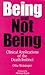Being and Not Being: Clinic...