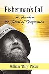 Fisherman's Call: To Awaken the Heart of Compassion