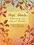 Hope Heals: A Journal of Love, Loss and Memories