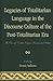 Legacies of Totalitarian Language in the Discourse Culture of... by Ernest Andrews
