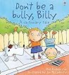 Don't Be a Bully, Billy