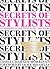 Secrets of Stylists by Sasha Charnin Morrison