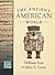 The Ancient American World by William L. Fash