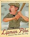 Lipman Pike by Richard Michelson