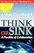 Think or Sink: A Parable of Collaboration