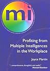 Profiting from Multiple Intelligences in the Workplace Profiting from Multiple Intelligences in the Workplace