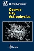 Cosmic Ray Astrophysics