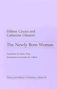 The Newly Born Woman