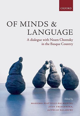 Of Minds and Language: A Dialogue with Noam Chomsky in the Basque Country (Hardcover)